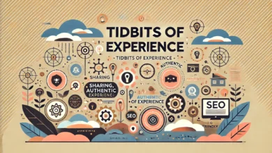 Tidbits of Experience